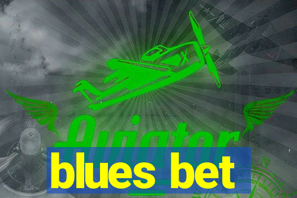 blues bet